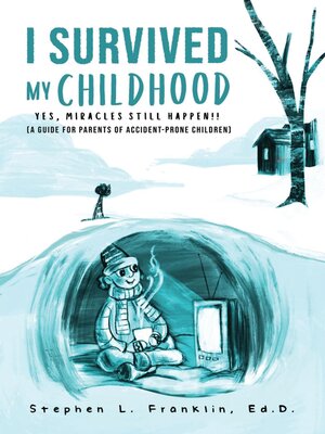 cover image of I Survived My Childhood